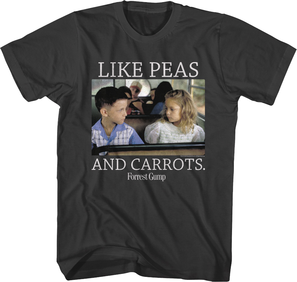 Like Peas And Carrots Forrest Gump T-Shirt