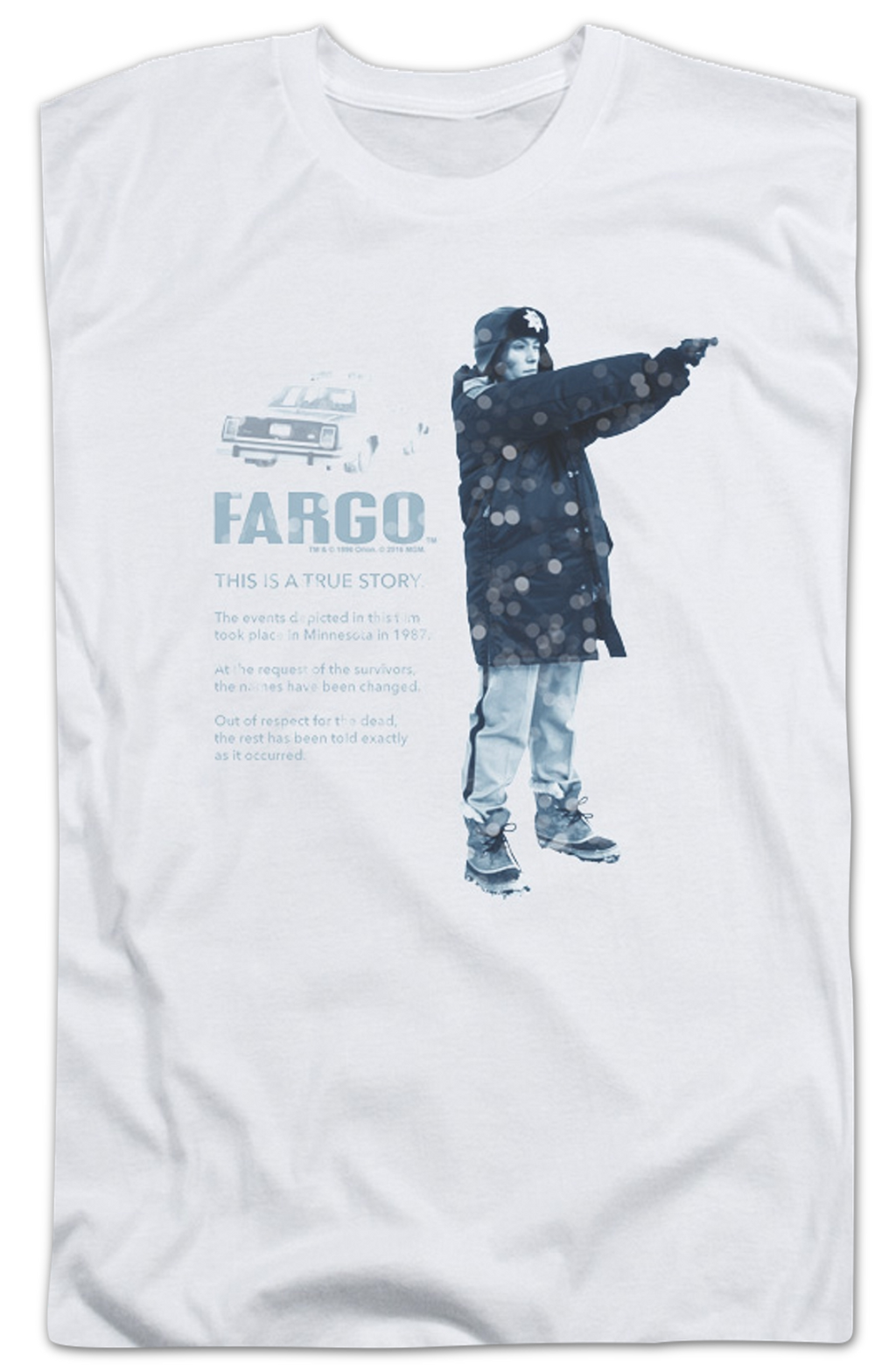 This Is A True Story Fargo T-Shirt